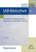 Kirchner |  Techniques for Asking Sensitive Questions in Labour Market Surveys | eBook | Sack Fachmedien