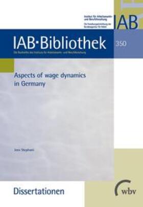 Stephani | Aspects of wage dynamics in Germany | Buch | 978-3-7639-4087-5 | sack.de