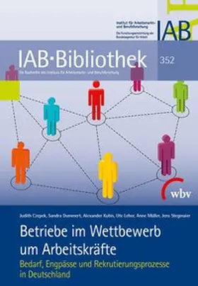 Stegmaier / Müller / Leber |  Betriebe im Wettbewerb um Arbeitskräfte | Buch |  Sack Fachmedien