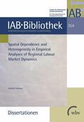 Schanne |  Spatial Dependence and Heterogeneity in Empirical Analyses of Regional Labour Market Dynamics | eBook | Sack Fachmedien