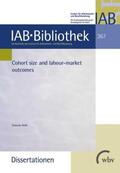 Roth |  Cohort size and labour-market outcomes | Buch |  Sack Fachmedien