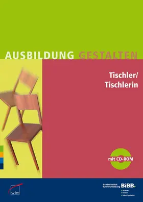 Bundesinstitut für Berufsbildung (BIBB) |  Tischler / Tischlerin | Buch |  Sack Fachmedien