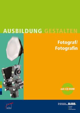 Bundesinstitut für Berufsbildung (BIBB) |  Fotograf/Fotografin | Buch |  Sack Fachmedien