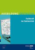 Bundesinstitut für Berufsbildung (BIBB) |  Fachkraft im Fahrbetrieb | Buch |  Sack Fachmedien