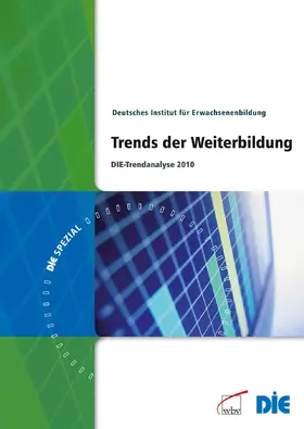 Deutsches Institut für Erwachsenenbildung (DIE) |  Trends der Weiterbildung | Buch |  Sack Fachmedien