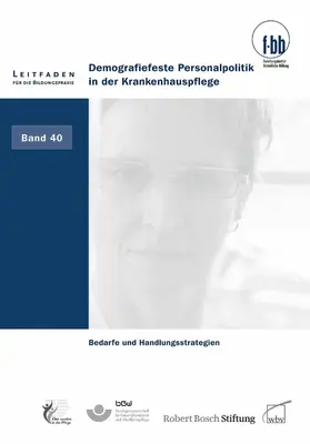 Severing / Gerisch / Loebe |  Demografiefeste Personalpolitik in der Krankenhauspflege | eBook | Sack Fachmedien