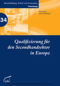 Arold / Windelband |  Qualifizierung für den Secondhandsektor in Europa | eBook | Sack Fachmedien