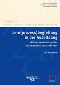 Bauer / Brater / Maurus |  Lern(prozess)begleitung in der Ausbildung | Buch |  Sack Fachmedien