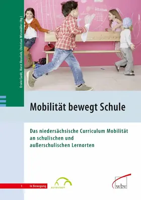 Curdt / Wiesmüller / Roselieb |  Mobilität bewegt Schule | eBook | Sack Fachmedien
