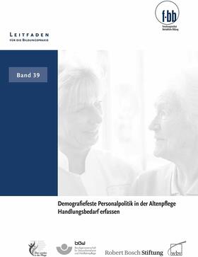 Severing / Gerisch / Loebe | Demografiefeste Personalpolitik in der Altenpflege | E-Book | sack.de