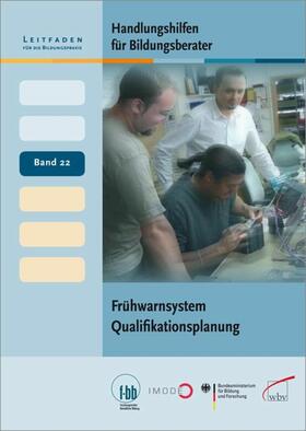 Severing / Loebe / Hölbling | Handlungshilfen für Bildungsberater: Frühwarnsystem Qualifikationsplanung | E-Book | sack.de
