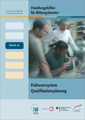 Severing / Loebe / Hölbling |  Handlungshilfen für Bildungsberater: Frühwarnsystem Qualifikationsplanung | eBook | Sack Fachmedien