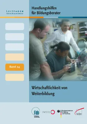 Severing / Loebe / Löffelmann |  Handlungshilfen für Bildungsberater: Wirtschaftlichkeit von Weiterbildung | eBook | Sack Fachmedien