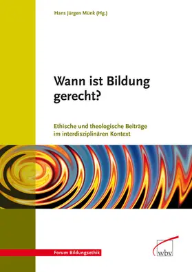 Jürgen Münk | Wann ist Bildung gerecht? | E-Book | www.sack.de