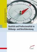 Bachmann / Weber / Dauner |  Qualität und Professionalität in Bildungs- und Berufsberatung | eBook | Sack Fachmedien