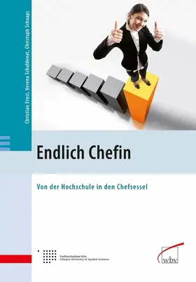 Ernst / Schaaps / Schaldenat |  Endlich Chefin | eBook | Sack Fachmedien