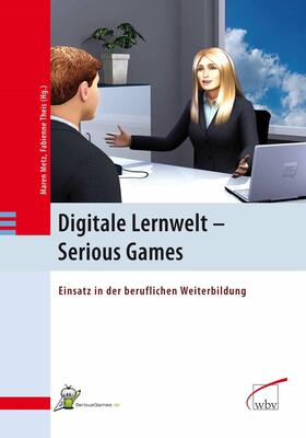 Metz / Theis | Digitale Lernwelt - SERIOUS GAMES | E-Book | sack.de