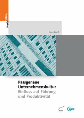 Kauth / e.V. | Passgenaue Unternehmenskultur | E-Book | sack.de