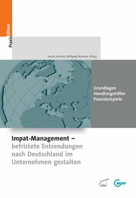 (DGFP) / Armutat / Neumeier | Impat-Management - befristete Entsendungen nach Deutschland im Unternehmen gestalten | E-Book | sack.de