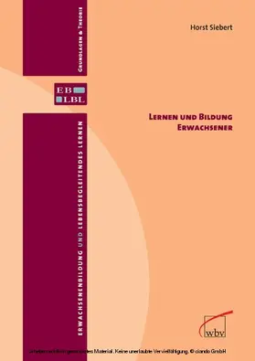 Horst Siebert |  Lernen und Bildung Erwachsener | eBook | Sack Fachmedien