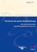 GAB München eG / Munz / Wagner |  Munz, C: Kunst der guten Dienstleistung | Buch |  Sack Fachmedien