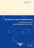 GAB München eG / Munz / Wagner |  Die Kunst der guten Dienstleistung | eBook | Sack Fachmedien