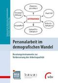 Bundesanstalt für Arbeits- schutz und Arbeitsmedizin / Richter / Niehaus |  Personalarbeit im demografischen Wandel | Buch |  Sack Fachmedien