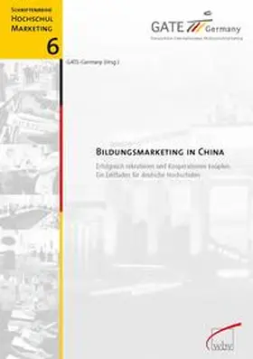 GATE-Germany |  Bildungsmarketing in China | Buch |  Sack Fachmedien