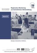 Severing / Chang / Loebe |  Regionales Monitoring zur betrieblichen Weiterbildung | eBook | Sack Fachmedien