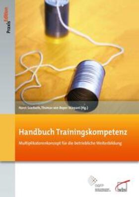 Scarbath / von Beyer-Stiepani | Handbuch Trainingskompetenz | Buch | 978-3-7639-5123-9 | sack.de