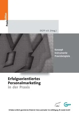 e.V. |  Erfolgsorientiertes Personalmarketing in der Praxis | eBook | Sack Fachmedien