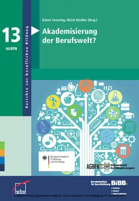 Severing / Teichler |  Akademisierung der Berufswelt? | eBook | Sack Fachmedien