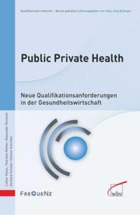 Klaes / Schröder / Köhler | Klaes, L: Public Private Health | Buch | 978-3-7639-5259-5 | sack.de