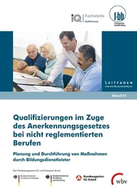 Severing / Loebe |  Qualifizierungen im Zuge des Anerkennungsgesetzes bei nicht reglementierten Berufen | Buch |  Sack Fachmedien