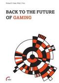 Duke / Kriz |  Back to the future of Gaming | Buch |  Sack Fachmedien