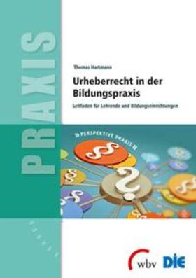Hartmann | Urheberrecht in der Bildungspraxis | Buch | 978-3-7639-5441-4 | sack.de