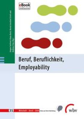 Ertelt / Beck / Frey | Beruf, Beruflichkeit, Employability | Buch | 978-3-7639-5465-0 | sack.de