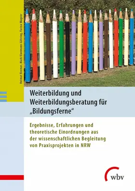 Wagner / Bremer / Kleemann-Göhring |  Weiterbildung und Weiterbildungsberatung für Bildungsferne | eBook | Sack Fachmedien