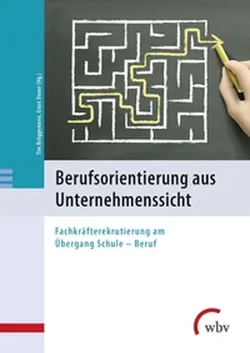 Brüggemann / Deuer | Berufsorientierung aus Unternehmenssicht | Buch | 978-3-7639-5509-1 | sack.de