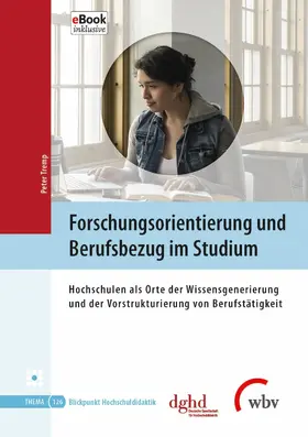 Tremp |  Forschungsorientierung und Berufsbezug im Studium | eBook | Sack Fachmedien