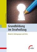 Tjettmers / Henning |  Grundbildung im Strafvollzug | Buch |  Sack Fachmedien