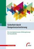 Hoffmann |  Hoffmann, H: Sicherheit durch Kompetenzorientierung | Buch |  Sack Fachmedien
