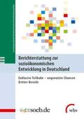 Berichterstattung |  Berichterstattung zur sozioökonomischen Entwicklung in Dtl. | Buch |  Sack Fachmedien