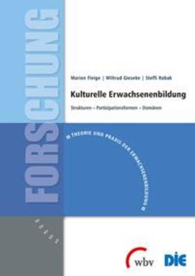 Fleige / Robak / Gieseke | Fleige, M: Kulturelle Erwachsenenbildung | Buch | 978-3-7639-5650-0 | sack.de