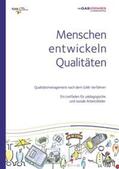 Maurus / Brater / Ackermann |  Maurus, A: Menschen entwickeln Qualitäten | Buch |  Sack Fachmedien
