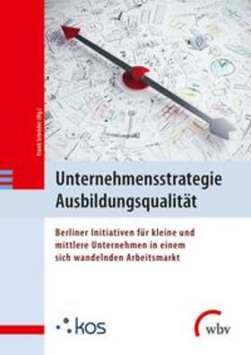 Schröder |  Unternehmensstrategie Ausbildungsqualität | Buch |  Sack Fachmedien