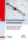Schröder |  Unternehmensstrategie Ausbildungsqualität | Buch |  Sack Fachmedien