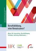 Gramlinger / Schlögl / Stock |  Berufsbildung, eine Renaissance? | Buch |  Sack Fachmedien