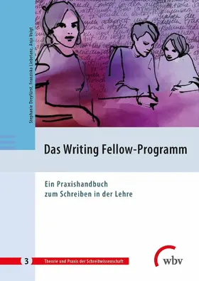 Dreyfürst / Liebetanz / Voigt |  Das Writing Fellow-Programm | eBook | Sack Fachmedien