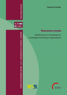 Prescher / Nittel / Rohs | Ökologisch Bilden | E-Book | sack.de